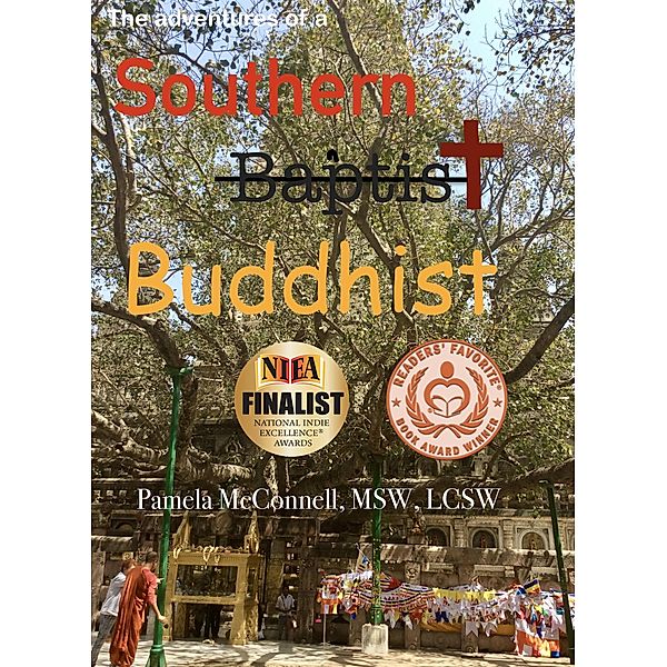 The Adventures of a Southern (Baptist) Buddhist, Pamela McConnell Lcsw