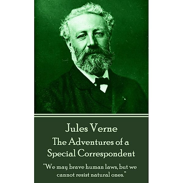 The Adventures of a Special Correspondent, Jules Verne