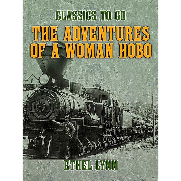 The Adventures of a Woman Hobo, Ethel Lynn