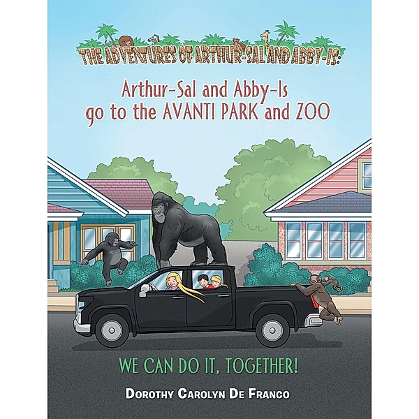 The Adventures of Arthur-Sal and Abby-Is, Dorothy Carolyn de Franco