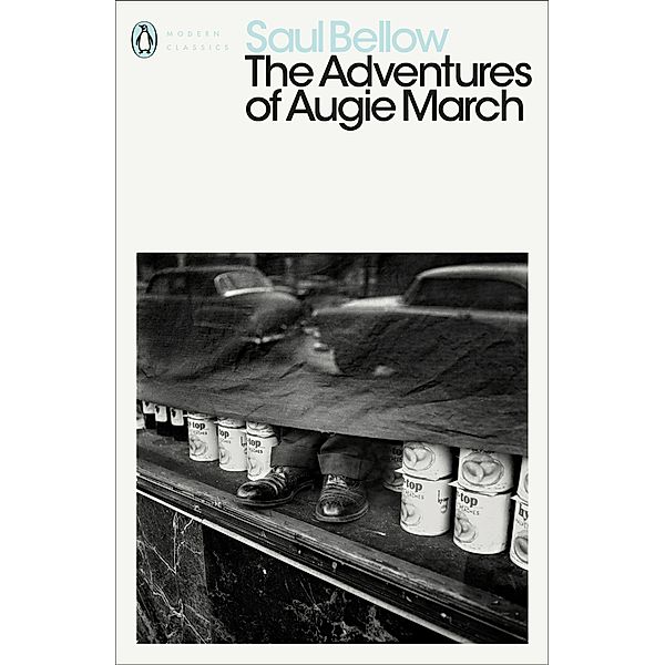 The Adventures of Augie March / Penguin Modern Classics, Saul Bellow