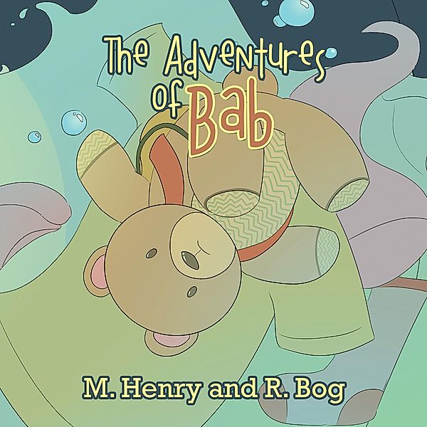 The Adventures of Bab, M. Henry, R. Bog