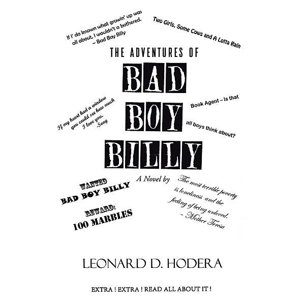 The Adventures of Bad Boy Billy, Leonard D. Hodera
