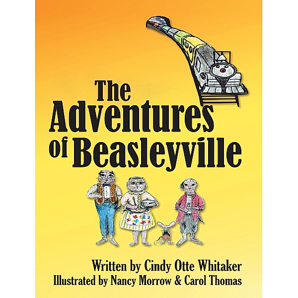 The Adventures of Beasleyville, Cindy Otte Whitaker