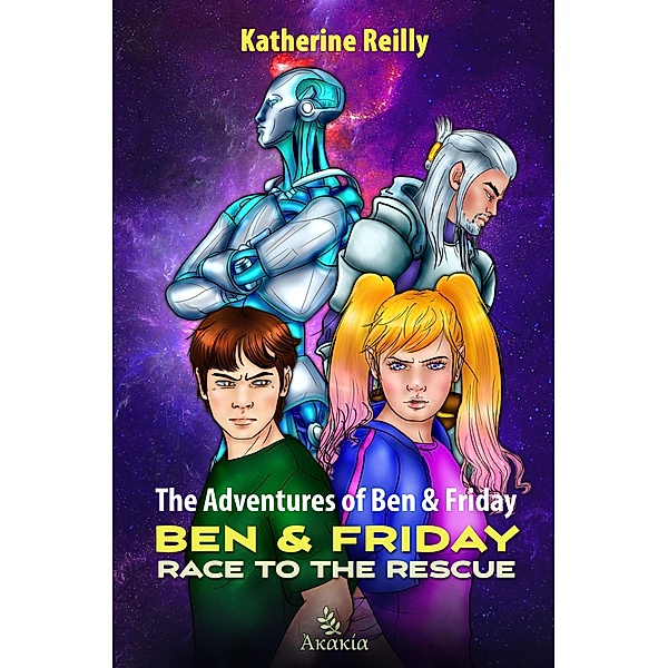 The Adventures of Ben & Friday / The Adventures of Ben & Friday Bd.2, Katherine Reilly