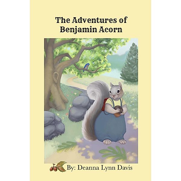 The Adventures of Benjamin Acorn / The Adventures of Benjamin Acorn, Deanna Lynn Davis