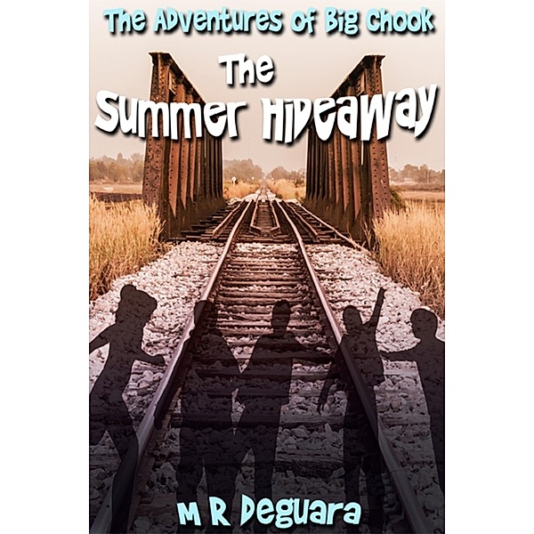 The Adventures of Big Chook: The Summer Hideaway, M.R. Deguara