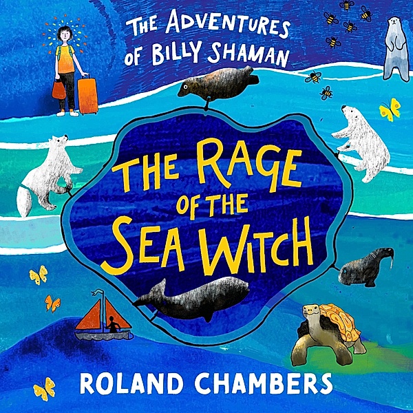 The Adventures of Billy Shaman - 1 - The Rage of the Sea Witch, Roland Chambers