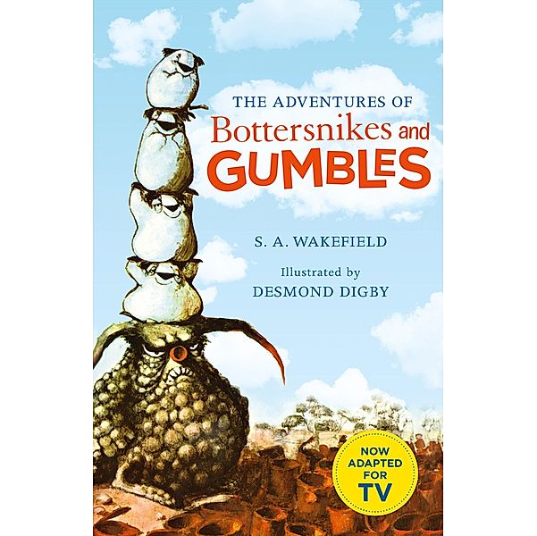 The Adventures of Bottersnikes and Gumbles, S. A. Wakefield
