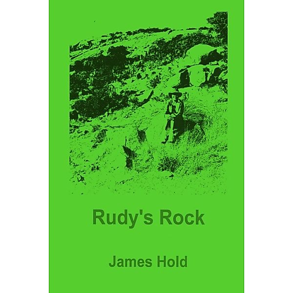 The Adventures of Buck Stardust: Rudy's Rock, James Hold