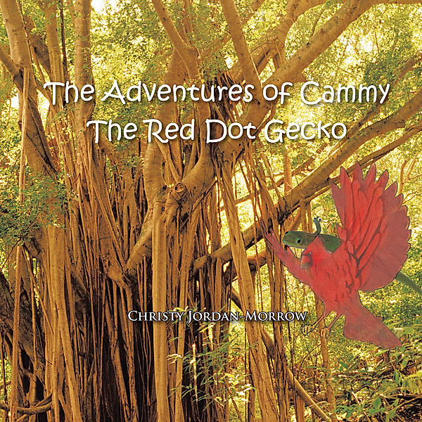 The Adventures of Cammy the Red Dot Gecko, Christy Jordan-Morrow