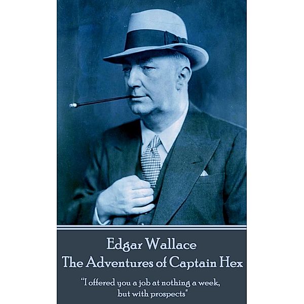 The Adventures of Captain Hex / Classics Illustrated Junior, Edgar Wallace