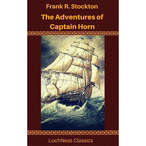 The Adventures of Captain Horn, Frank R. Stockton