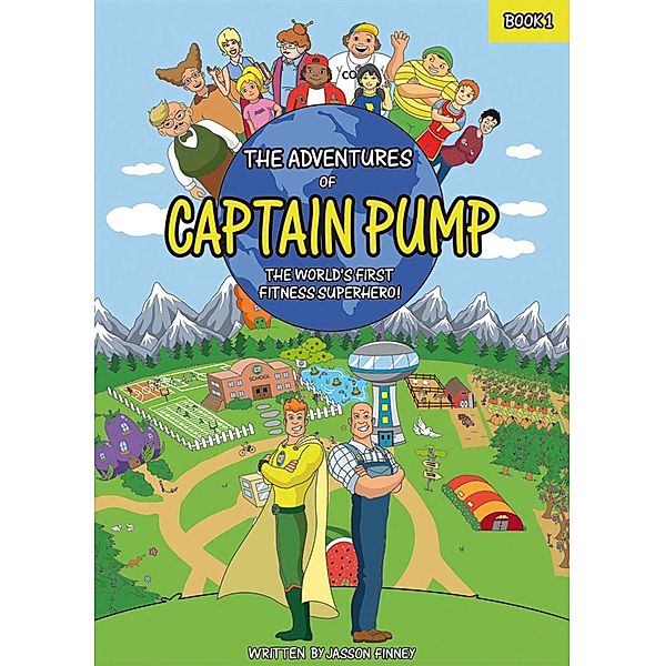 The Adventures of Captain Pump / The Adventures of Captain Pump Bd.1, Jasson Finney