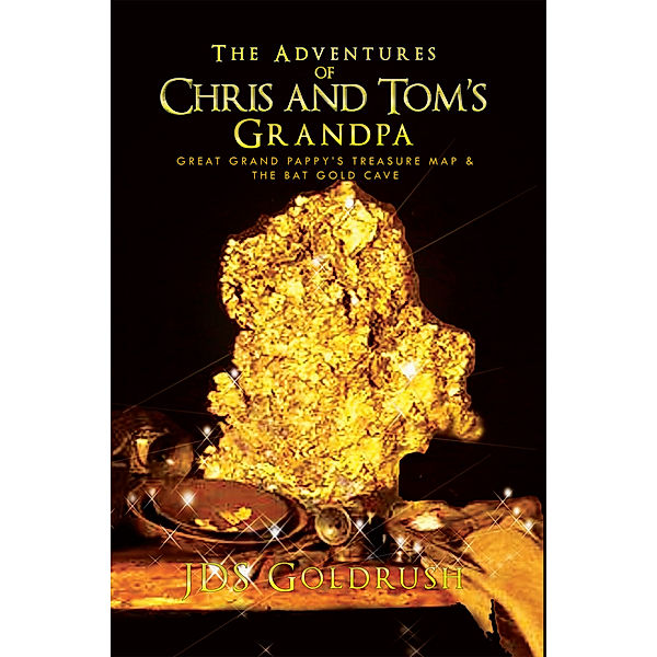 The Adventures of Chris and Tom’S Grandpa, JDS Goldrush