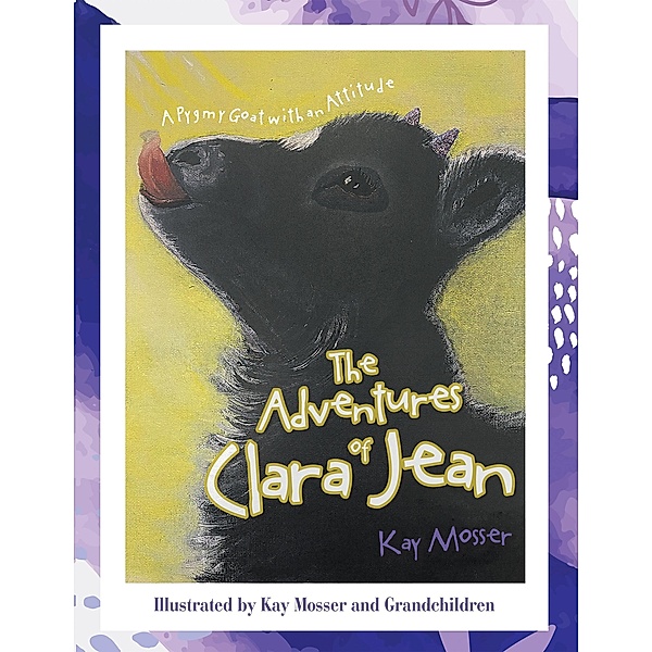 The Adventures of Clara Jean, Kay Mosser