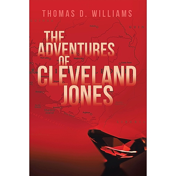 The Adventures Of Cleveland Jones, Thomas D. Williams