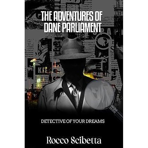 The Adventures Of Dane Parliament, Rocco Scibetta