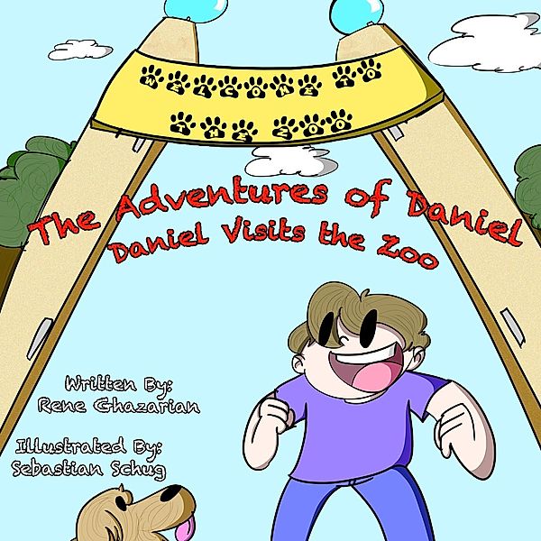 The Adventures of Daniel: Daniel Visits the Zoo / The Adventures of Daniel, Rene Ghazarian