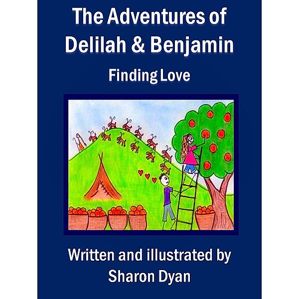 The Adventures of Delilah and Benjamin, Finding Love, Sharon Dyan