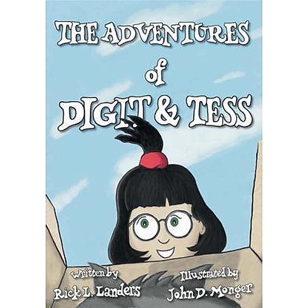 The Adventures of Digit & Tess, Rick L. Landers