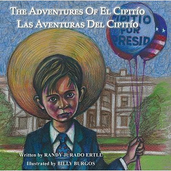 THE ADVENTURES OF EL CIPITIO / El Cipitio Bd.2, Randy Jurado Ertll