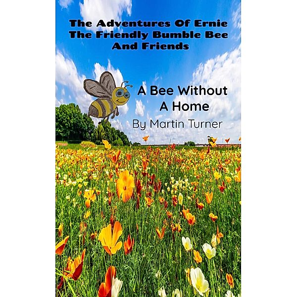 The Adventures of Erine, the Friendly Bumble Bee, Martin Turner