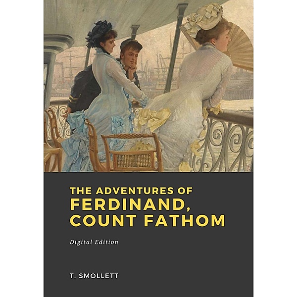 The Adventures of Ferdinand, Count Fathom, Tobias Smollett