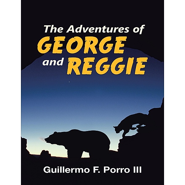 The Adventures of George and Reggie, Guillermo F. Porro III