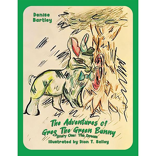 The Adventures of Greg the Green Bunny, Denise Bartley