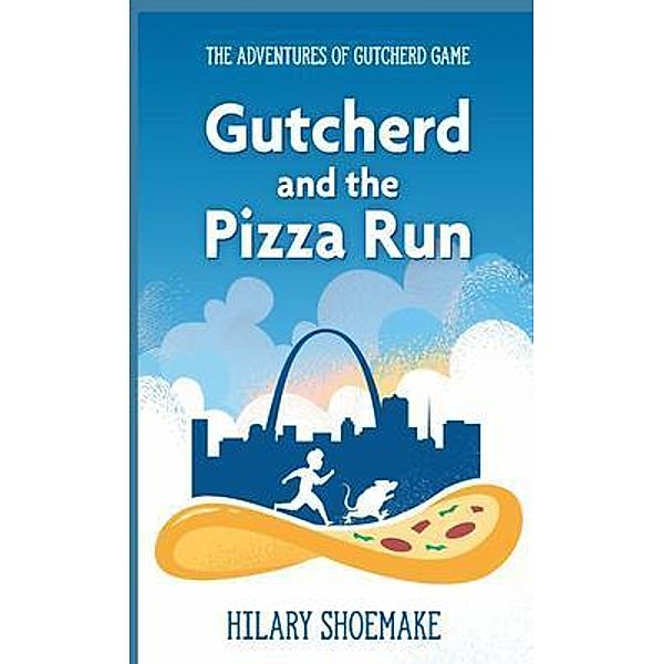 The Adventures of Gutcherd Game / The Adventures of Gutcherd Game Bd.1, Hilary Shoemake