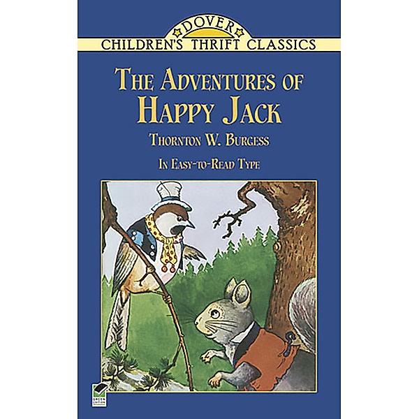 The Adventures of Happy Jack / Dover Children's Thrift Classics, Thornton W. Burgess