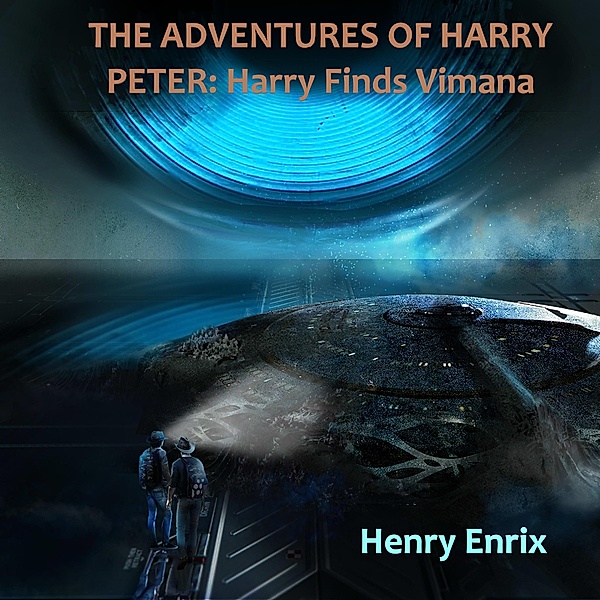 THE ADVENTURES OF HARRY PETER, Henry Enrix