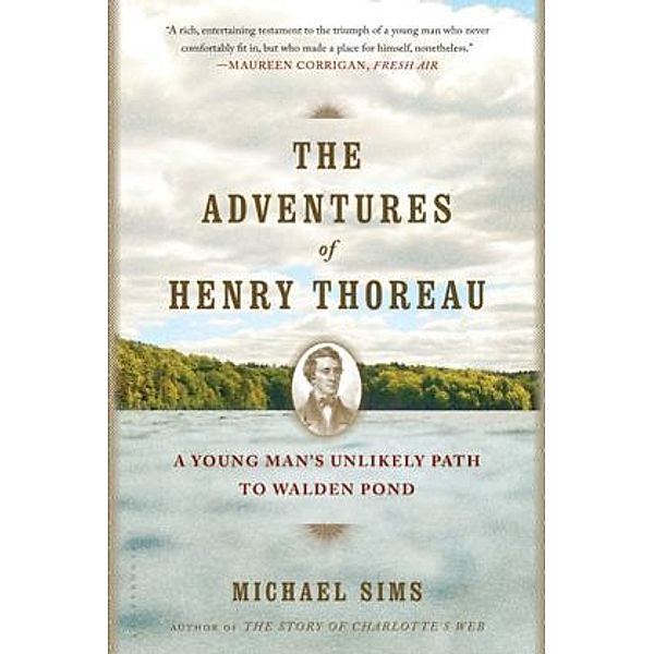 The Adventures of Henry Thoreau, Michael Sims