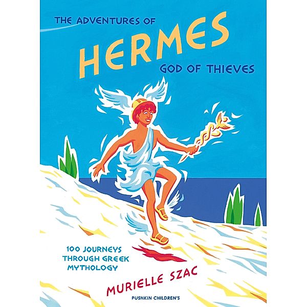 The Adventures of Hermes, Murielle Szac