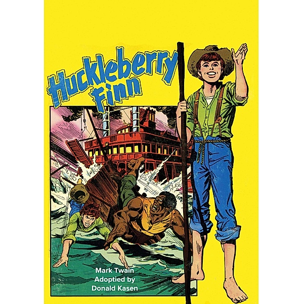 The Adventures of Huckleberry Finn!, Donald Kasen