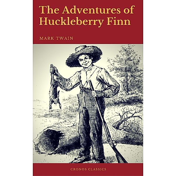 The Adventures of Huckleberry Finn (Cronos Classics), Mark Twain, Cronos Classics