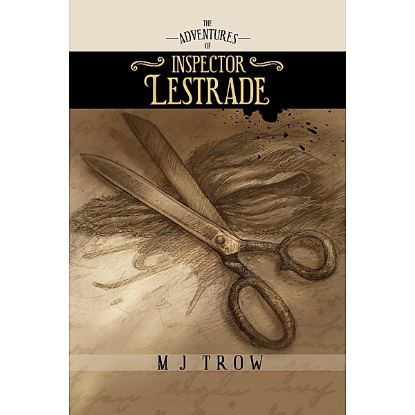The Adventures of Inspector Lestrade, M. J. Trow