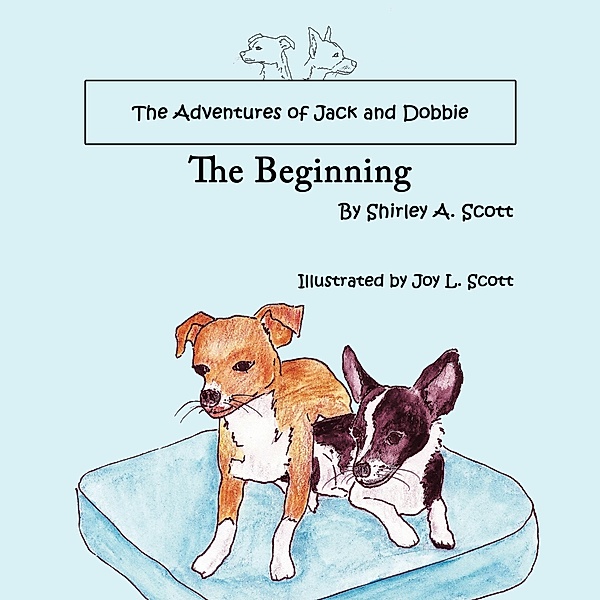 The Adventures of Jack and Dobbie, Shirley A. Scott