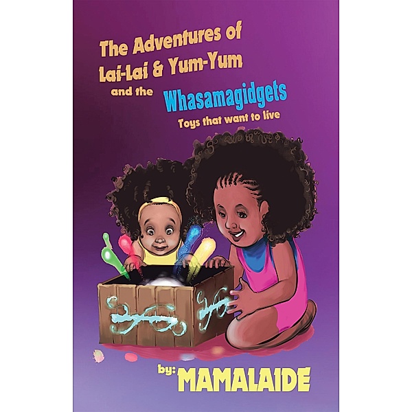 The Adventures of Lai-Lai & Yum-Yum and the Whasamagidgets, Mamalaide