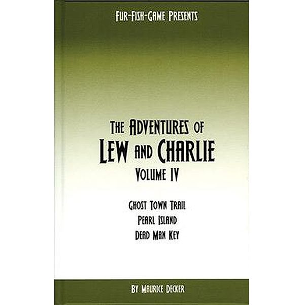 The Adventures of Lew & Charlie / The Adventures of Lew & Charlie, Maurice Decker