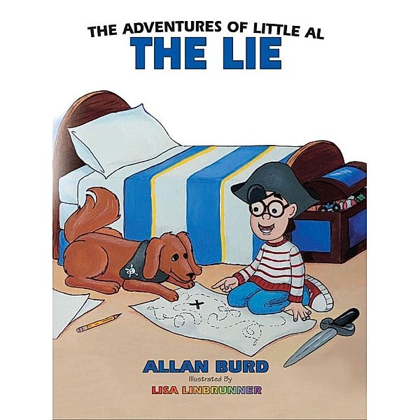 The Adventures of Little Al - THE LIE, Allan Psy. D. Burd