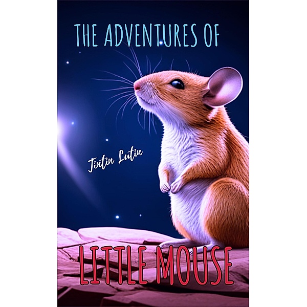 The Adventures of Little Mouse, Tintin Lutin