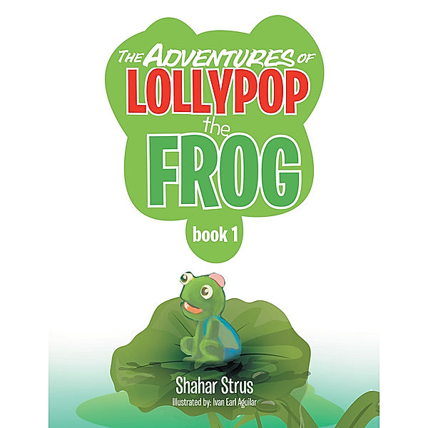 The Adventures of Lollypop the Frog, Shahar Strus