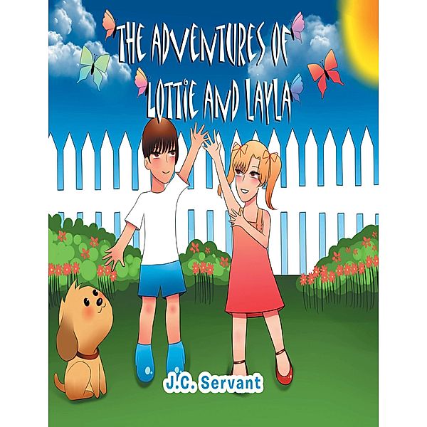 The Adventures of Lottie and Layla, J. C Servant