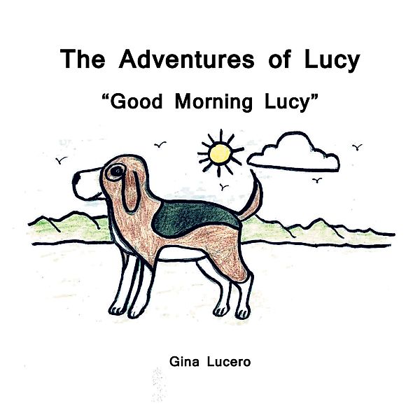 The Adventures of Lucy, Gina Lucero