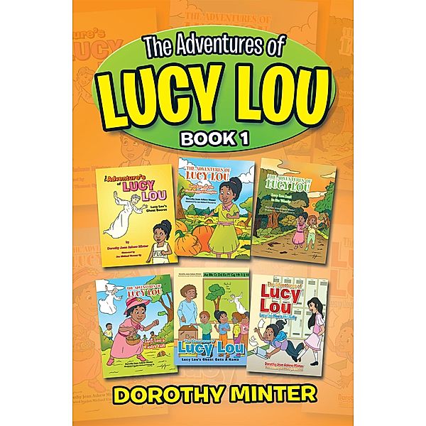The Adventures of Lucy Lou, Dorothy Minter