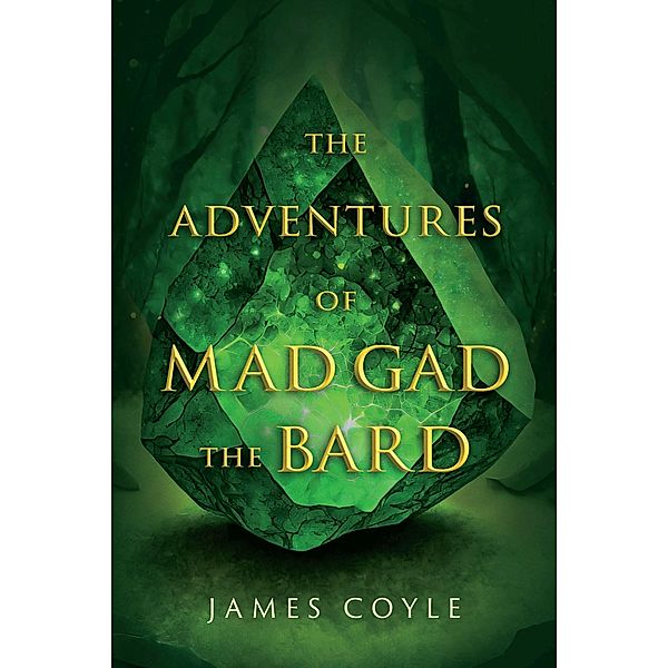 The Adventures of Mad Gad the Bard, James Coyle