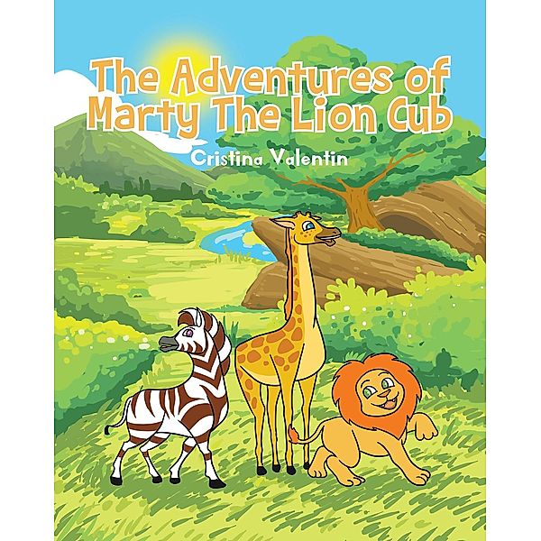 The Adventures of Marty The Lion Cub, Cristina Valentin