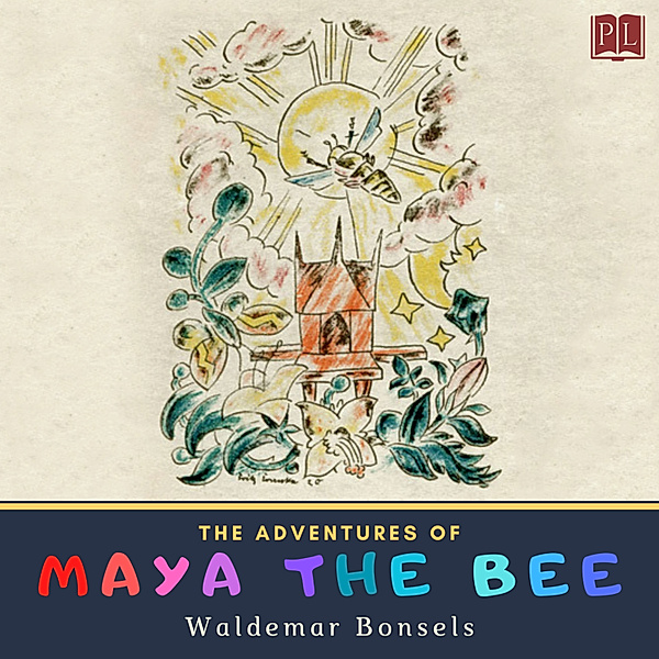 The Adventures of Maya the Bee, Waldemar Bonsels